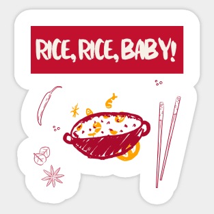 Rice rice baby! Sticker